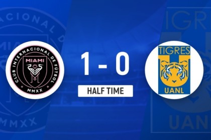 半场-迈阿密国际1-0老虎大学 梅西缺席阿尔巴造点苏牙点射破门